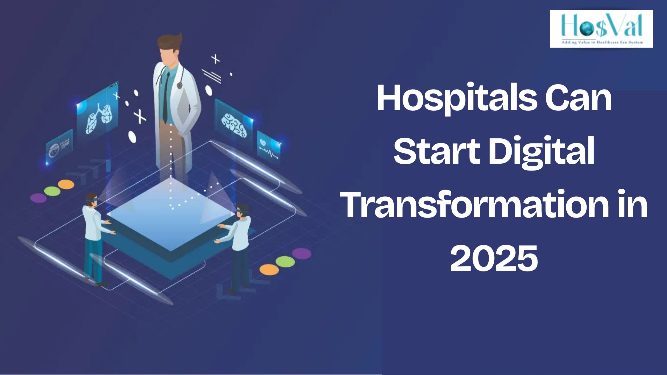 How Hospitals Can Start Digital Transformation in 2025